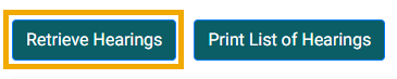 retrieve hearings button