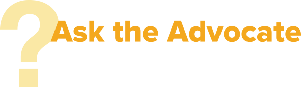 Ask the Advocate for Business