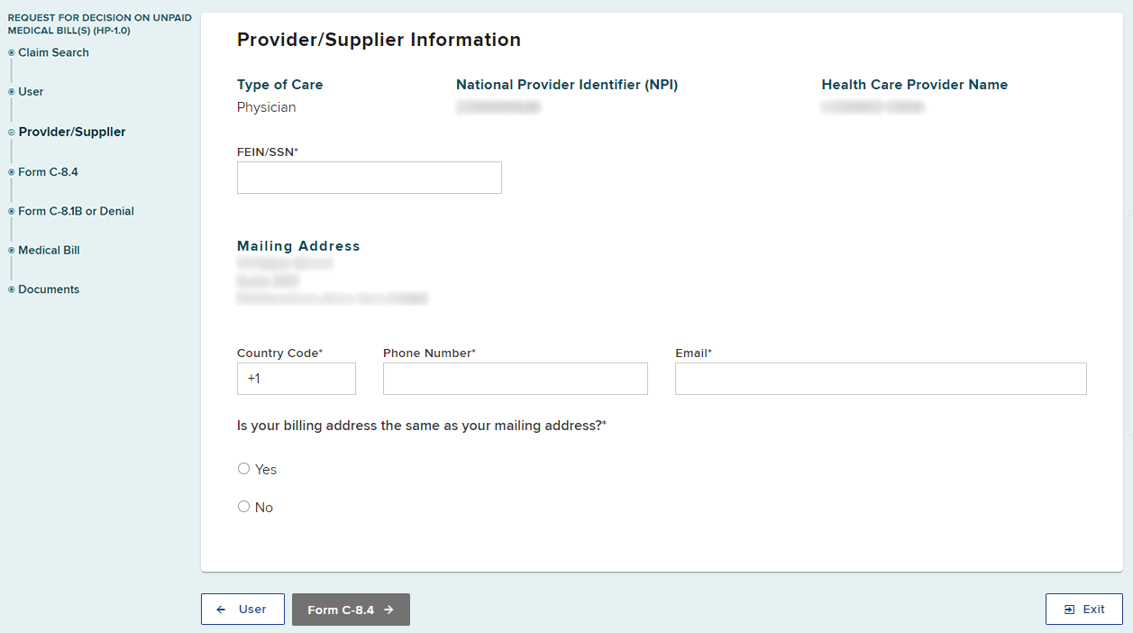 Medical Supplier Information - Type of Care, Name, NPI number, FEIN, Address, phone number and Billing Address.